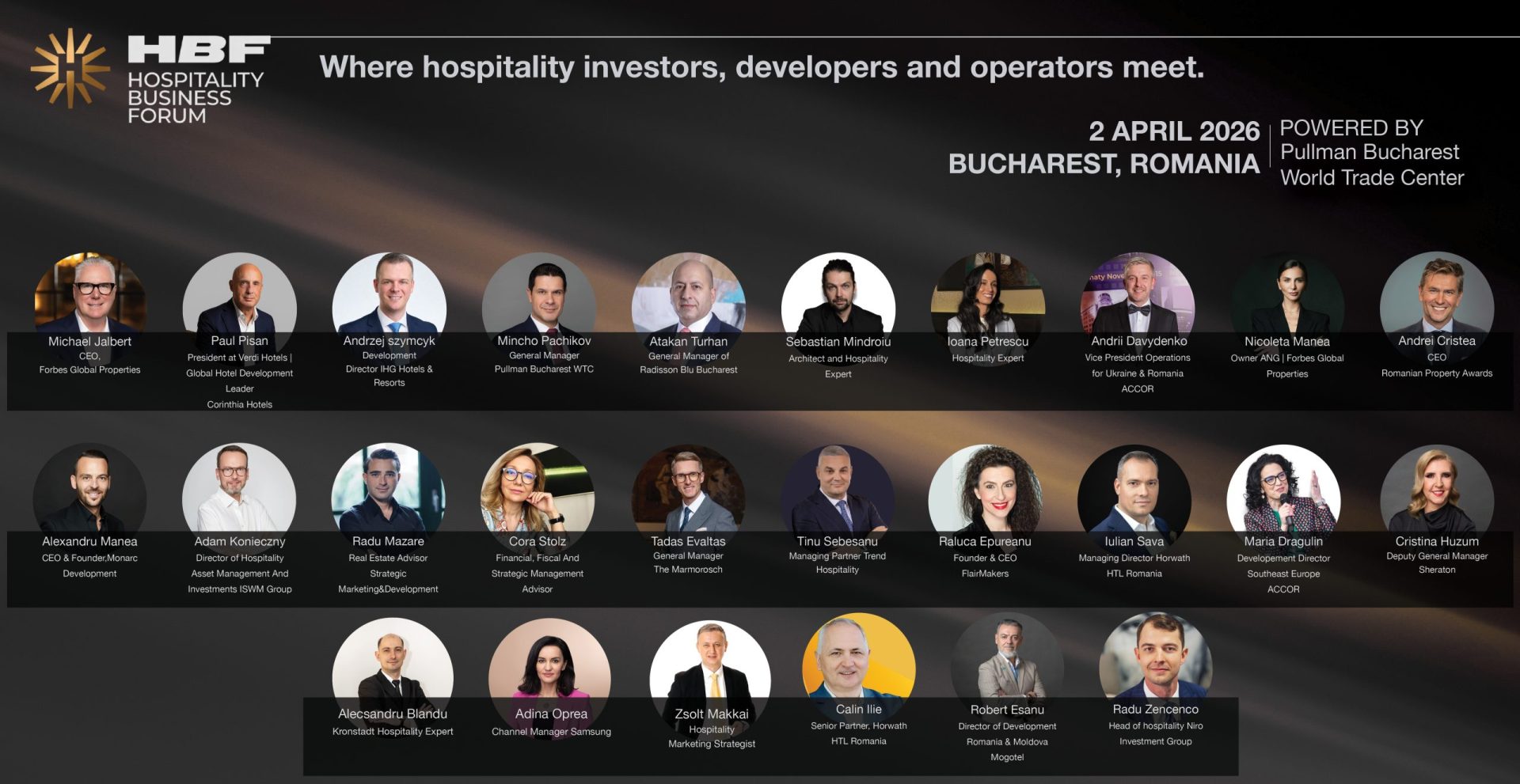 Bucureștiul se pregătește să devină, din nou, epicentrul investițiilor în industria hotelieră din Europa Centrală și de Est, odată cu organizarea celei de-a doua ediții a Hospitality Business Forum (HBF), programată pentru 2 aprilie 2026
