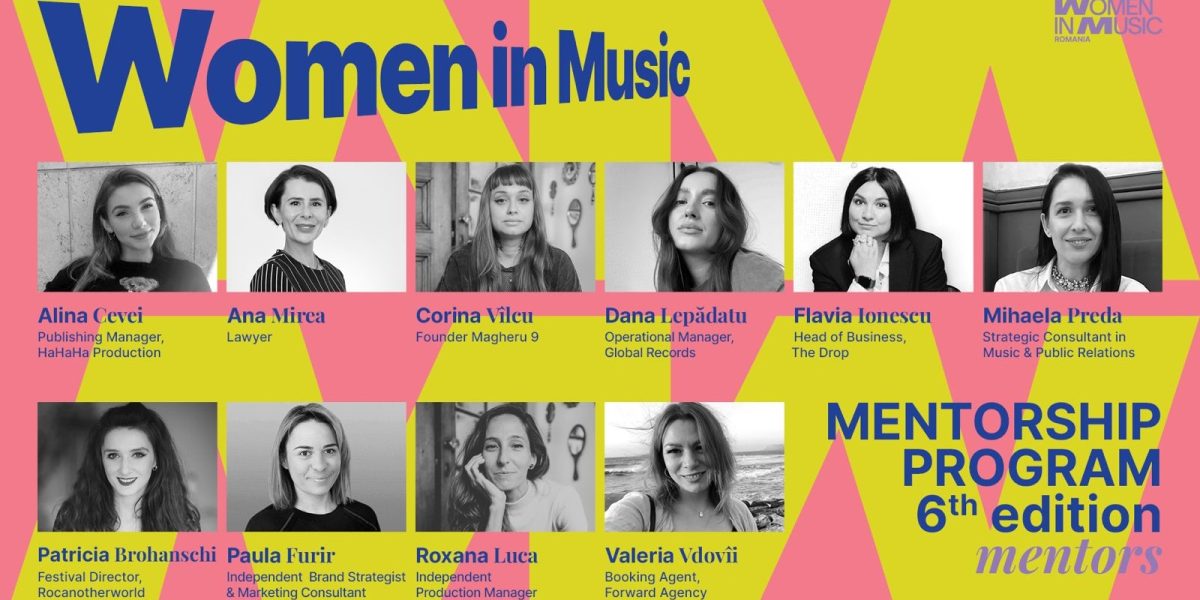 Program de mentorat 2026 pentru femeile din industria muzicală românească