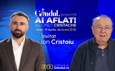 Cristache revine! Ion Cristoiu, invitat la „Ai Aflat!” pe Gândul