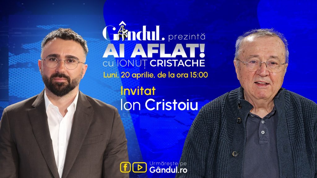 Cristache și Cristoiu, față-n față la Gândul: Ai Aflat! debutează luni
