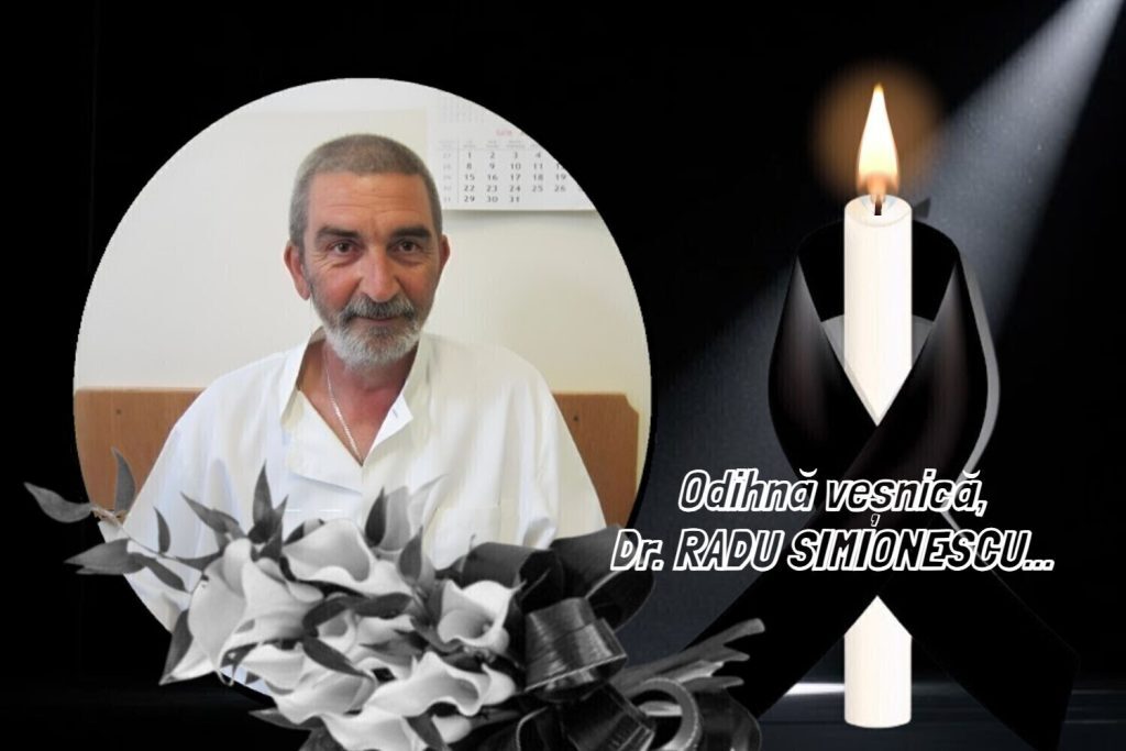 Buzău: Un medic de valoare ne-a părăsit. Drum lin, Dr. RADU SIMIONESCU